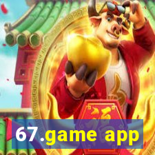 67.game app